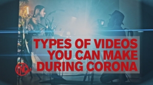 Types of Videos to Create During Coronavirus